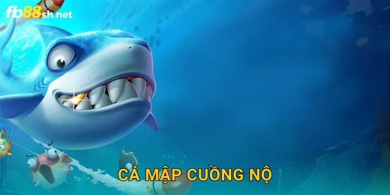 Săn Cá Mập – Cá Mập Cuồng Nộ Fb88 sh Kịch