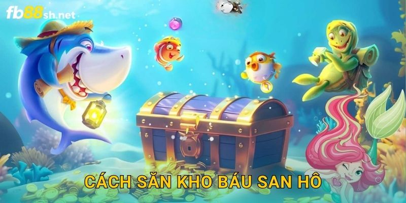 Cách săn Kho Báu San Hô