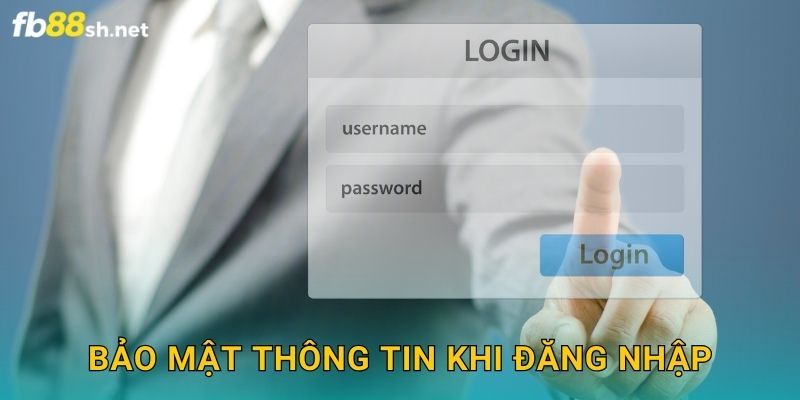 Bảo mật thông tin khi đăng nhập