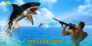 Đại Dương Bạc Tỷ – Bắn Cá Đại Dương Fb88 sh